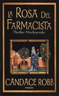 La rosa del farmacista - Candace Robb - copertina