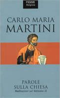 Parole sulla Chiesa. Meditazioni sul Vaticano II - Carlo Maria Martini - copertina