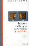 Incontri dell'anima per cristiani e buddhisti