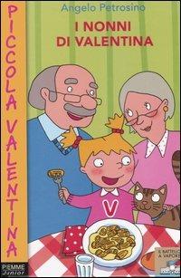 I nonni di Valentina - Angelo Petrosino - copertina