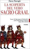 La scoperta del vero sacro Graal - Mario Moiraghi - 2