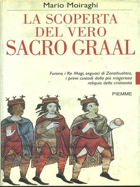 La scoperta del vero sacro Graal - Mario Moiraghi - copertina