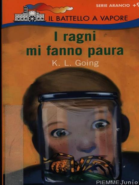 I ragni mi fanno paura. Ediz. illustrata - K. L. Going - 3