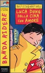 Luca Dong dalla Cina con amore