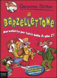 Il barzellettone. Barzellette per tutti dalla A alla Z! Ediz. illustrata - Geronimo Stilton - copertina