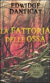 La fattoria delle ossa - Edwidge Danticat - copertina