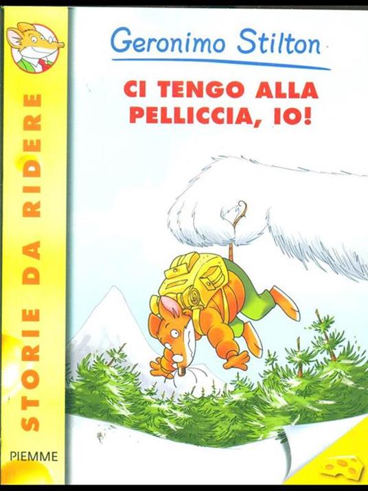 Ci tengo alla pelliccia, io! - Geronimo Stilton - 5