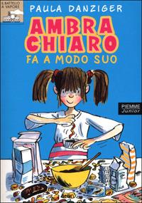 Ambra Chiaro fa a modo suo - Paula Danziger - copertina