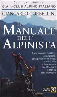 Il manuale dell'alpinista - Giancarlo Corbellini - copertina