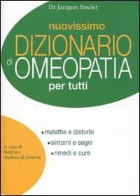 Nuovissimo dizionario di omeopatia per tutti - Jacques Boulet - copertina