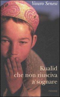 Kualid che non riusciva a sognare - Vauro Senesi - copertina