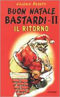 Buon Natale bastardi II. Il ritorno