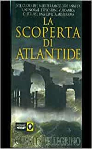 La scoperta di Atlantide - Charles Pellegrino - copertina