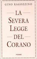 La severa legge del Corano - Gino Ragozzino - copertina