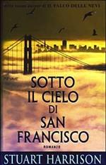 Sotto il cielo di San Francisco