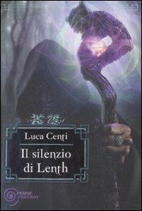 Il silenzio di Lenth - Luca Centi - copertina