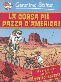 La corsa più pazza d'America! - Geronimo Stilton - copertina