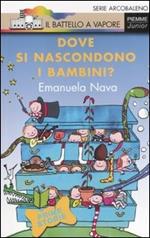 Dove si nascondono i bambini?