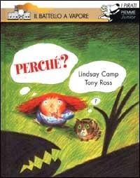 Perché? - Lindsay Camp,Tony Ross - copertina