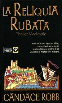 La reliquia rubata - Candace Robb - copertina