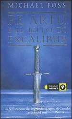 Re artù e il mito di Excalibur