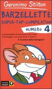 Barzellette. Super-top-compilation. Ediz. illustrata. Vol. 4 - Geronimo Stilton - copertina