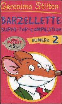 Barzellette. Super-top-compilation. Ediz. illustrata. Vol. 2 - Geronimo Stilton - copertina