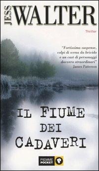 Il fiume dei cadaveri - Jess Walter - copertina