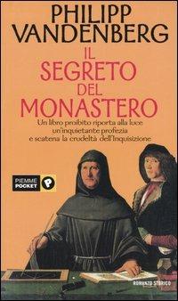 Il segreto del monastero - Philipp Vandenberg - copertina