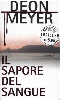 Il sapore del sangue - Deon Meyer - copertina