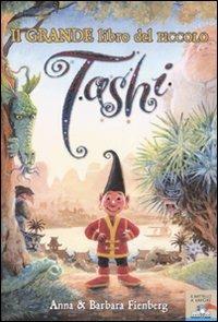 Il grande libro del piccolo Tashi - Anna Fienberg,Barbara Fienberg - copertina