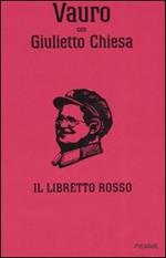 Il libretto rosso ovvero La Cazzata Potiomkin. Ediz. illustrata