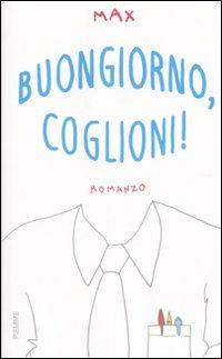 Buongiorno, coglioni! - Max - copertina