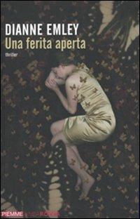 Una ferita aperta - Dianne Emley - copertina