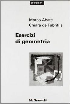 Esercizi di geometria - Marco Abate,Chiara De Fabritiis - copertina