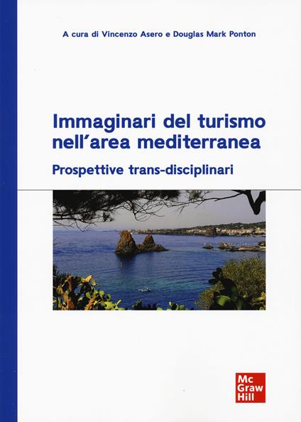 Immaginari del turismo nell'area mediterranea. Prospettive trans-disciplinari - copertina