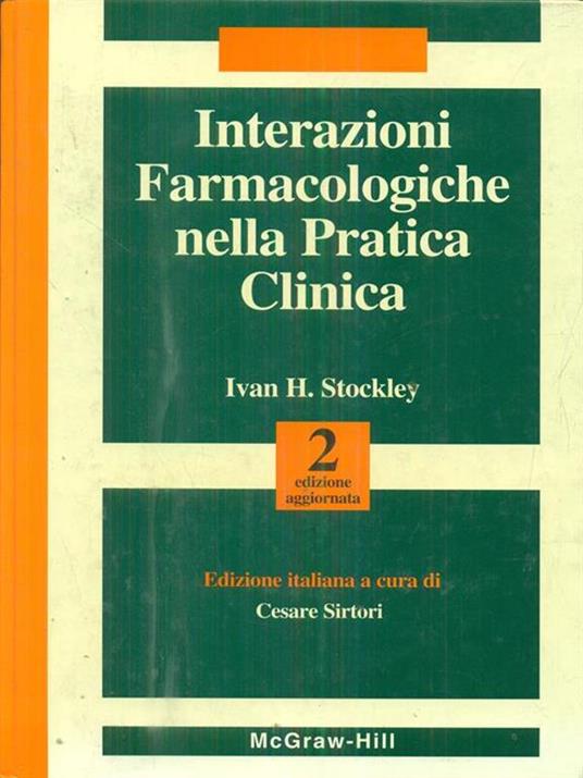 Interazioni farmacologiche nella pratica clinica - Ivan H. Stockley - 2