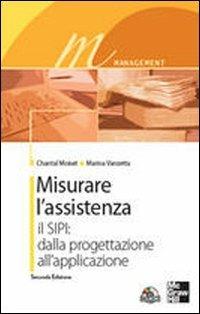 Misurare l'assistenza. Con CD-ROM - Chantal Moiset,Marina Vanzetta - copertina