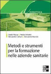 Metodi e strumenti per la formazione nelle aziende sanitarie - copertina