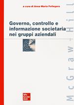 Governo, controllo e informazione societaria nei gruppi aziendali