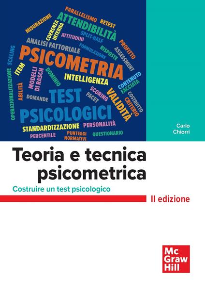 Teoria e tecnica psicometrica. Costruire un test psicologico - Carlo Chiorri - copertina