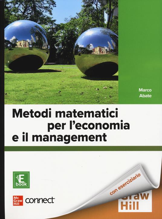 Metodi matematici per l'economia e il management. Con Connect. Con e-book - Marco Abate - copertina