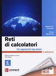 Reti di calcolatori. Un approccio top-down. Con Connect. Con e-book