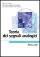 Teoria dei segnali analogici - Marco Luise,Giorgio M. Vitetta,Antonio A. D'Amico - copertina