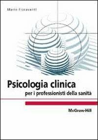Psicologia clinica - Mario Fioravanti - copertina
