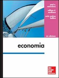 Economia - Paul A. Samuelson,William D. Nordhaus,Carlo A. Bollino - copertina