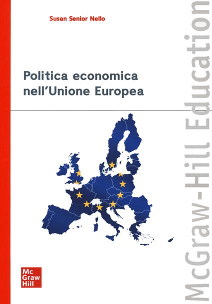 Politica economica nell'Unione Europea - Susan Senior Nello - copertina