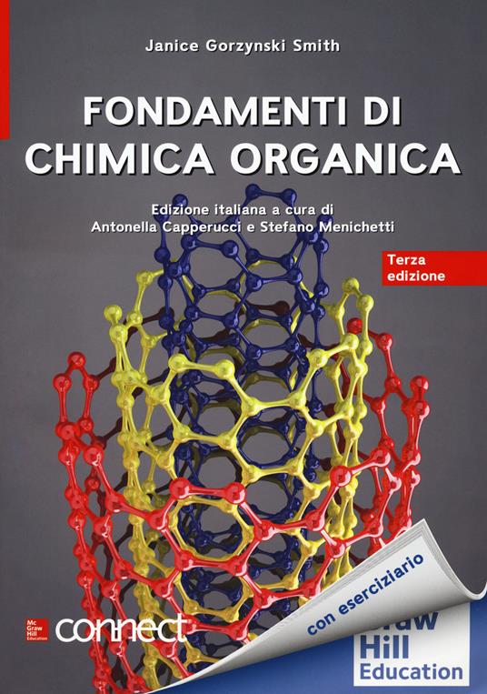 Fondamenti di chimica organica. Con Connect. Con Smartbook - Janice  Gorzynski Smith - Libro - McGraw-Hill Education - Scienze | IBS