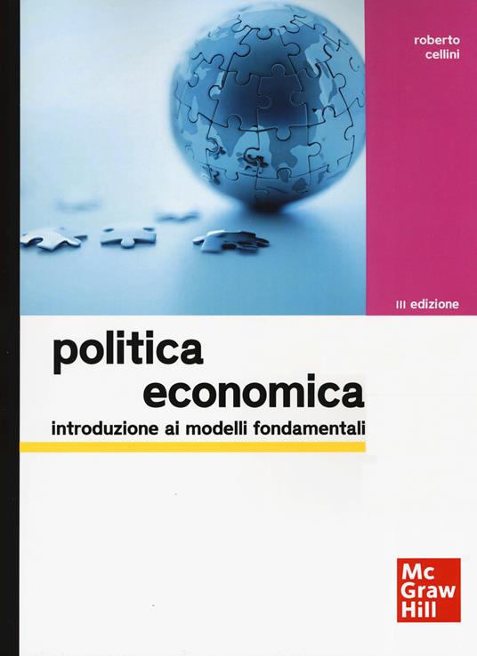 Politica economica. Introduzione ai modelli fondamentali - Roberto Cellini - copertina