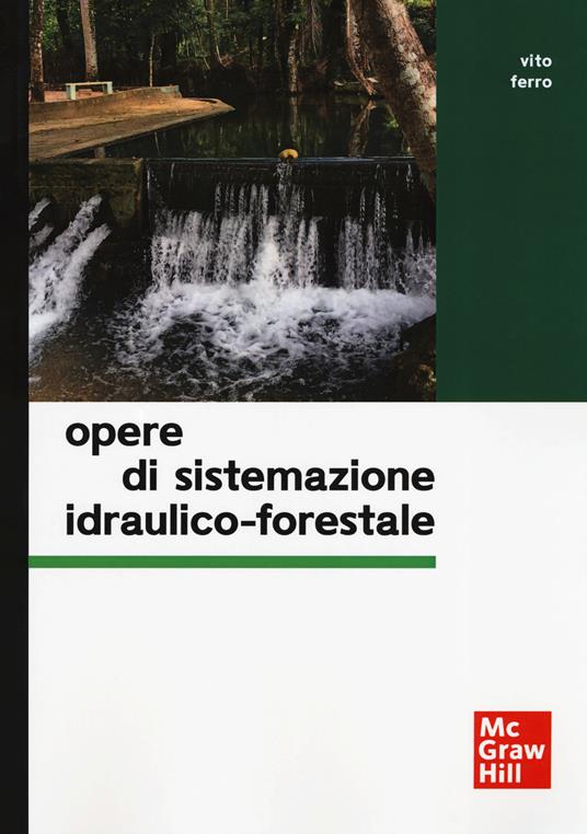 Opere di sistemazione idraulico-forestale - Vito Ferro - copertina
